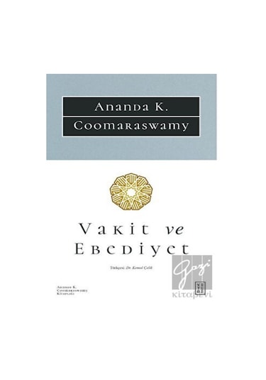 Vakit ve Ebediyet Ketebe Yayınları - Ketebe Yayınları