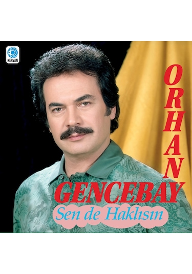 Orhan Gencebay - Sen De Haklısın Plak