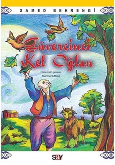 Güvercinci Kel Oğlan - Samed Behrengi - Say Çocuk