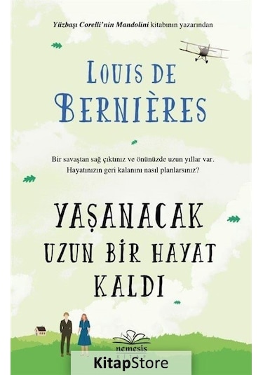 Yaşanacak Uzun Bir Hayat Kaldı / Louis De Bernieres
