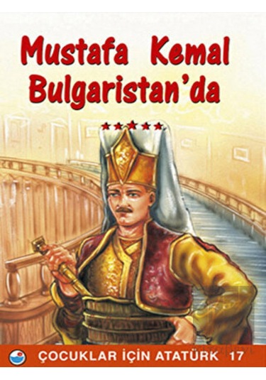 Mustafa Kemal Bulgaristan’da Engin Yayınevi  -  Engin Yayınevi