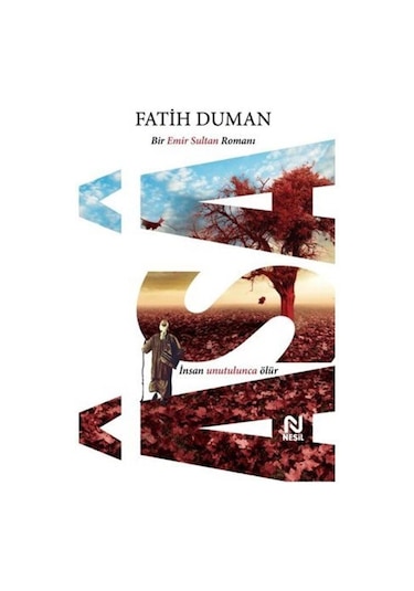 Asa - Bir Emir Sultan Romanı - Fatih Duman - Nesil Yayınları