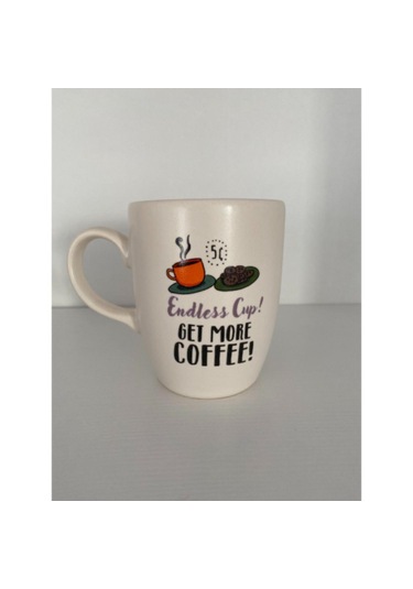 Endless Cup Get More Coffee Beyaz Kupa Bardak Çok Renkli