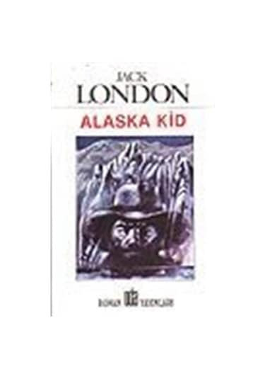 Alaska Kid / Jack London