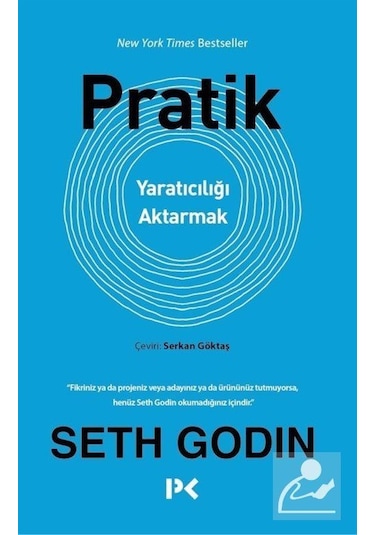 Pratik - Yaratıcılığı Aktarmak - Seth Godin - Profil Kitap