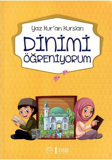Dinimizi Öğreniyoruz Yaz Kur'an Kursları