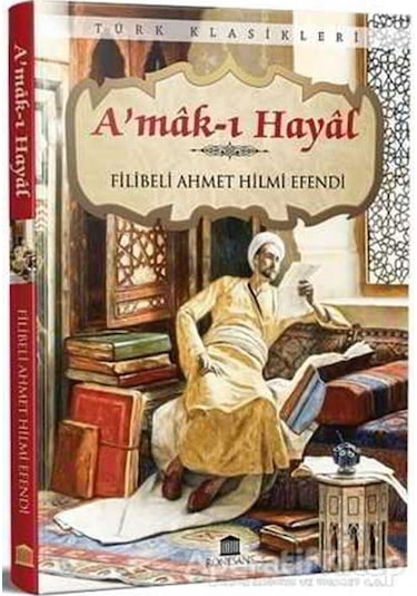 A'mak-ı Hayal - Ahmet Mithat Efendi - Rönesans Yayınları