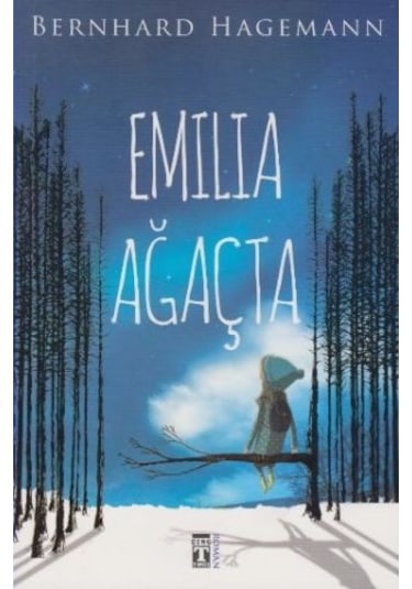 Emılıa Ağaçta. Bernhard Hagemann Timaş
