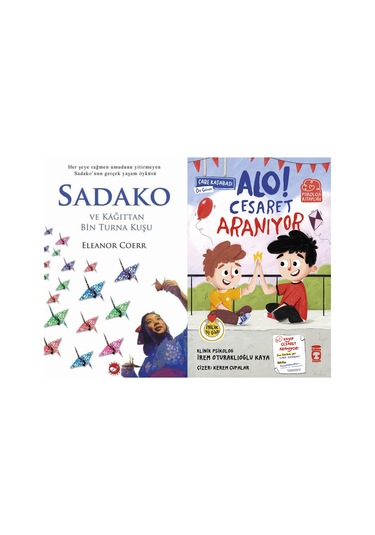 Sadako Ve Kağıttan Bir Turna Kuşu Eleanor Coerr Ve Alo Cesaret Aranıyor