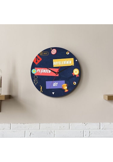 Hayelerinin Peşinden Git Tasarımlı Duvar Cam Saati Beyaz