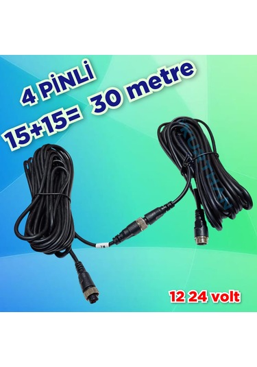 30 Metre 15 + 15 4 Pinli Ticari Araç Kamera Kablosu 12-24 Volt