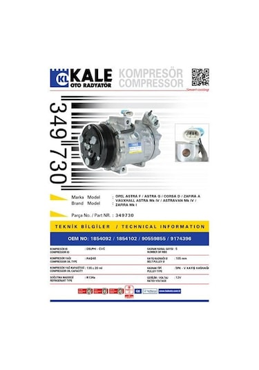 KALE 349730 KLİMA KOMPRESÖRÜ ASTRA G 1.4 16V-1.6 16V-1.8 16V-2.0