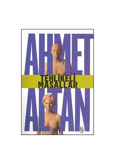 Tehlikeli Masallar - Ahmet Altan - Everest Yayınları
