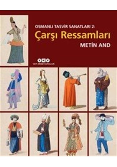 Osmanlı Tasvir Sanatları 2: Çarşı Ressamları Karton Kapak / ...