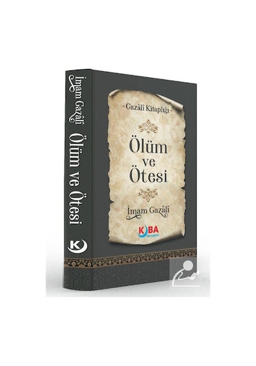 Ölüm Ve Ötesi / İmam Gazali