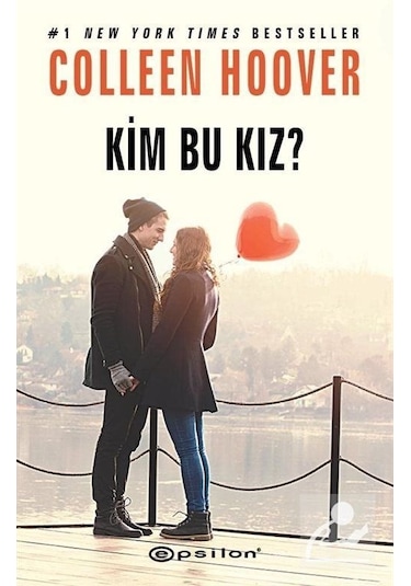 Kim Bu Kız? - Çarpılma 3 - Colleen Hoover