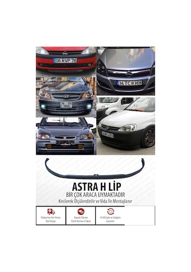 Astra H Lip Karlık 2 Parça Tüm Araçlara Uygulanabilir Plastik