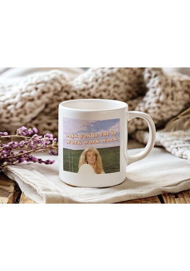 Aşk Yok İş Var Work Work Work Kupa Bardak Komik İş Hayatı Temalı Tasarım - Seda Sayan Replik Beyaz