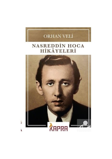 Nasreddin Hoca Hikayeleri / Orhan Veli Kanık