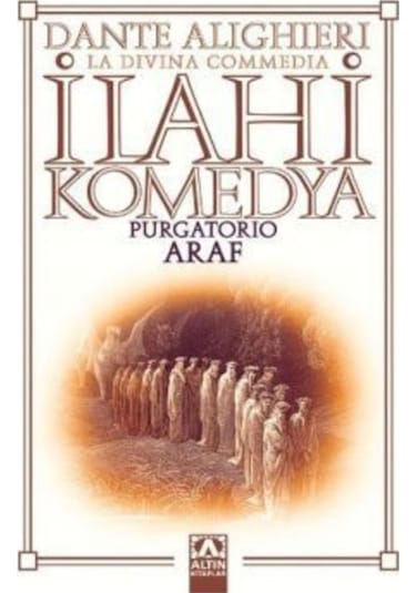 İlahi Komedya - Araf - Dante Alighieri - Altın Kitaplar