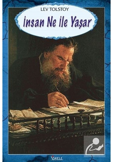 Insan Ne ile Yaşar / Lev N. Tolstoy N11.169