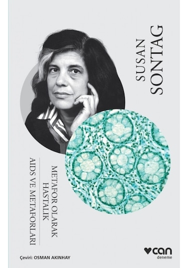 Metafor Olarak Hastalık -  Aıd s ve Metaforları -  Susan Sontag -  Can Yayınları