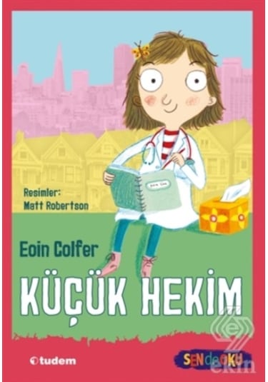 Küçük Hekim Sen De Oku/Eoin Colfer