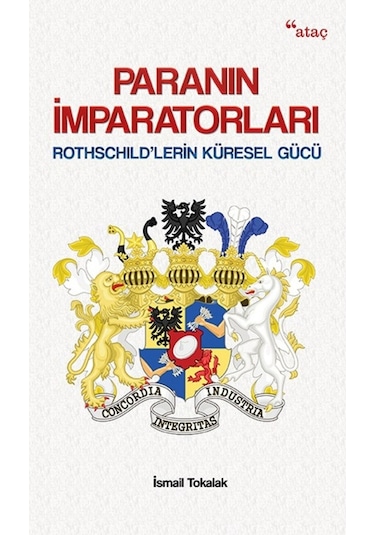 Paranın İmparatorları - İsmail Tokalak - Ataç Yayınları