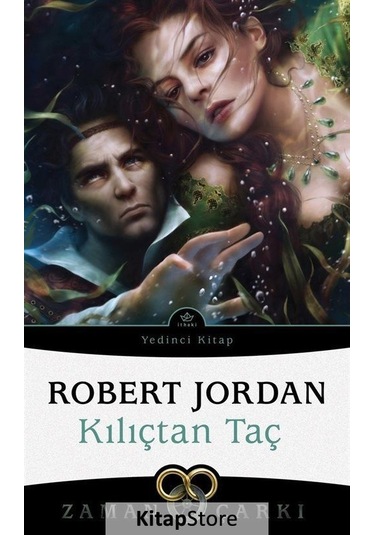 Kitapstore Kılıçtan Taç / Zaman Çarkı 7 / Robert Jordan