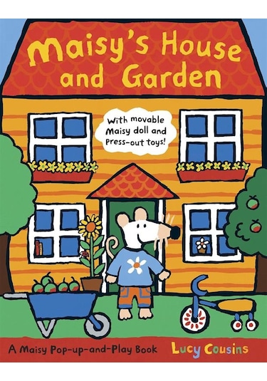 Maisy's House And Garden - Maisy