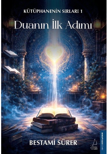 Duanın İlk Adımı / Kütüphanenin Sırları 1 / Bestami Sürer