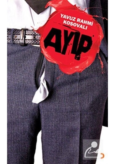 Ayıp - Yavuz Rahmi Kosovalı - Cinius