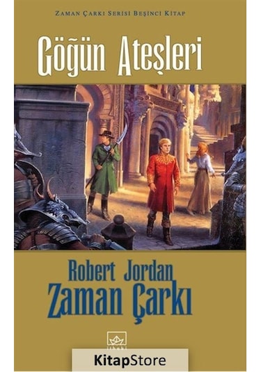 Kitapstore Göğün Ateşleri / Zaman Çarkı 5. Cilt Ciltli / Robert Jordan