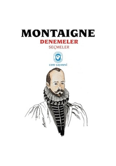 Montaigne Denemeler   Seçmeler