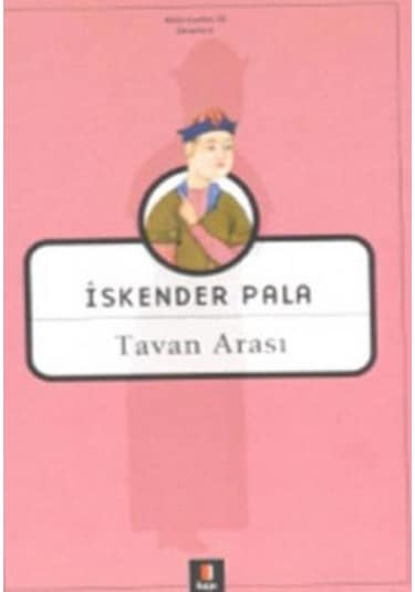 Tavan Arası - İskender Pala - Kapı Yayınları