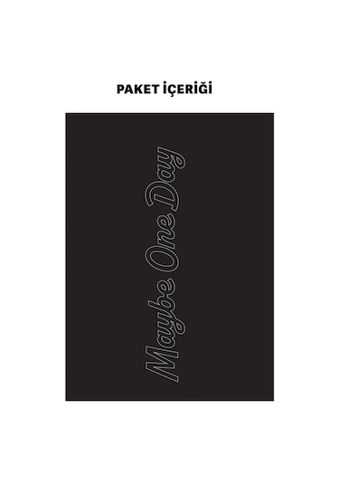 Maybe One Day Araç Sticker 21x29 Cm, Oto Sticker, Araba Sticker