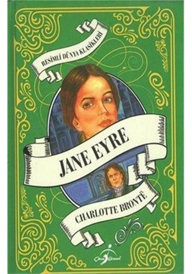 Resimli Dünya Çocuk Klasikleri - Jane Eyre - Charlotte Bronte Ciltli