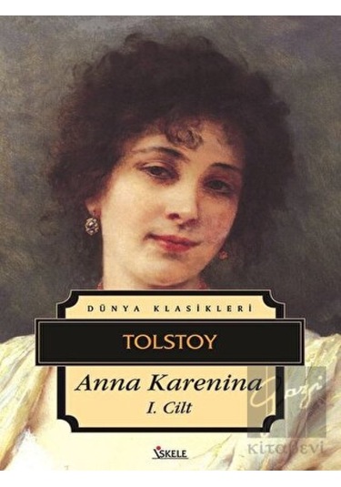 İskele Yayıncılık - Anna Karenina 1. Cilt