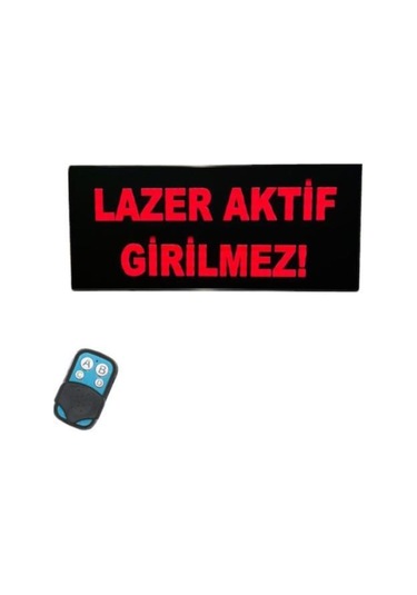 Kumandalı Renkli Ledli Lazer Aktif Girilmez Tabelası Kasa: 30x70 Cm