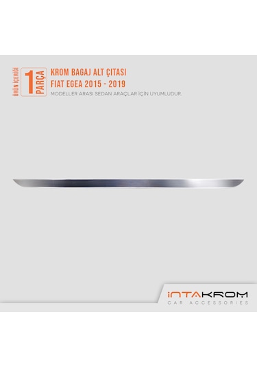 intakrom Fiat Egea Krom Bagaj Alt Çıtası 2015 Üzeri Sedan