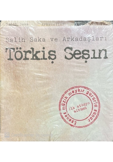 Plak Değildir Cd Dir Cd Saligh Saka Ve Arkadaşları Törkiş Şeşın