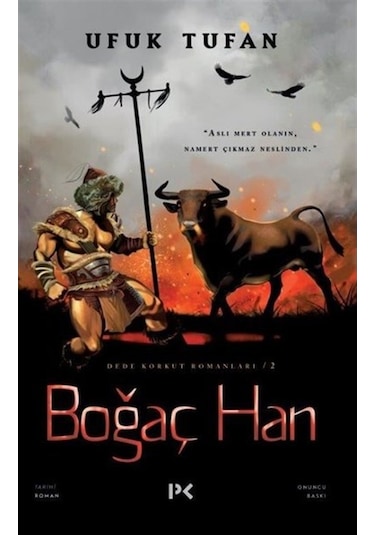 Boğaç Han - Dede Korkut Romanları 2 - Ufuk Tufan - Profil Kitap