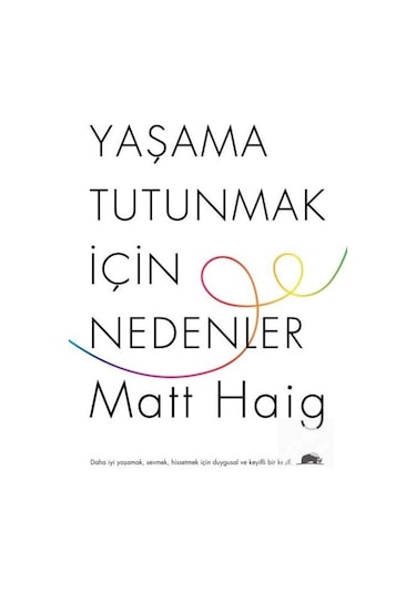 Yaşama Tutunmak İçin Nedenler - Matt HaigKitap