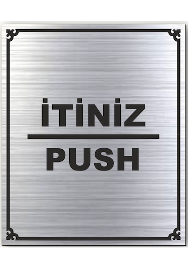 Itiniz Çekiniz Kapı Uyarı - Yönlendirme Levhası 2 Adet Gümüş (534889363)