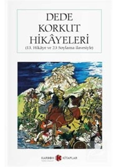 Dede Korkut Hikayeleri Cep Boy Tam Metin - Anonim