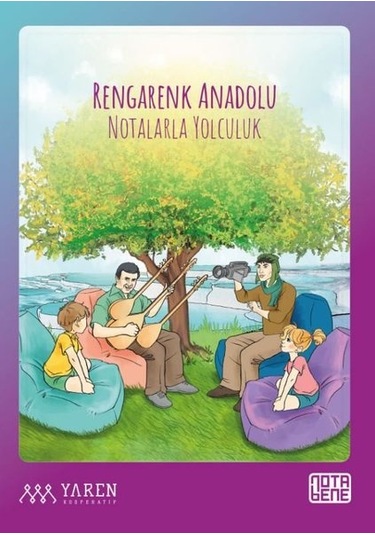 Rengarenk Anadolu - Notalarla Yolculuk- Nota Bene Yayınları