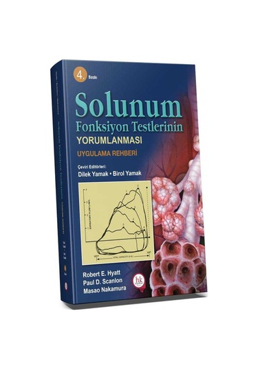 Solunum Fonksiyon Testlerinin Yorumlanması Uygulama Rehberi