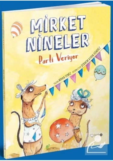 Mirket Nineler Parti Veriyor / Nihan Temiz (255785876)