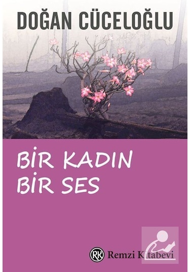 Bir Kadın Bir Ses - Türkiye'de Bir Kadının Varolma Savaşı - Do...