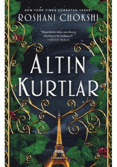 Altın Kurtlar - Roshani Chokshi - Yabancı